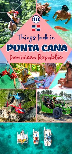 things to do in ponta cana, dominican republic