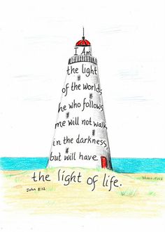 a drawing of a lighthouse with the words, the light of life on it's side