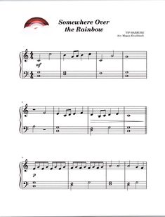 some sheet music with the words somewhere over the rainbow