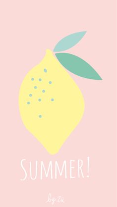 a yellow lemon on a pink background with the words summer