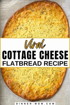 a homemade cottage cheese flatbread pizza with the title text overlay reads virtual cottage cheese flatbread recipe