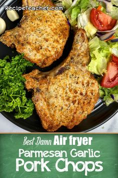 the best air fryer parmesan garlic pork chops are on this plate