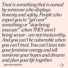 a quote that reads trust is something that is learned by someone who displays honesty and safety