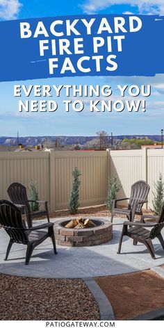 backyard fire pit with chairs around it and text that reads backyard fire pit facts everything you need to know