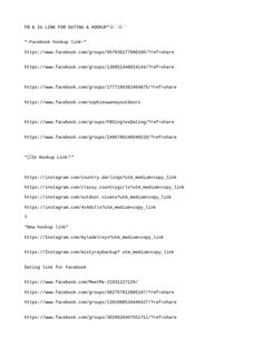 The document lists numerous Facebook group and Instagram profile links related to dating, hookups, and sexting. It includes categories for Facebook dating links, Instagram hookup links with descriptions like "country darlings" and "outdoor vixens", and new links added under headings like "NEW IG LINK". The sheer number of links posted indicates an attempt to provide many options for social media dating and hookups. Sites To Get Sure Clients On Facebook, Facebook Site For Hookup, Dating Fmt Woman To Man, New Page Instagram, Hookup Format For Client Video Call, Dating Sites On Facebook, Hookup Picture Name, Facebook Marketplace Yahoo Format, Facebook Hacking Format