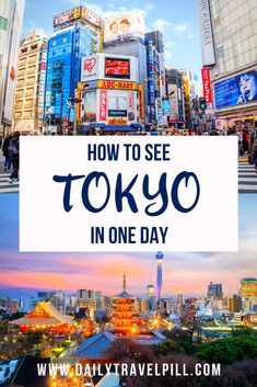 tokyo with the words how to see tokyo in one day