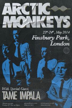 an advertisement for the arctic monkeys at finsbury park, london