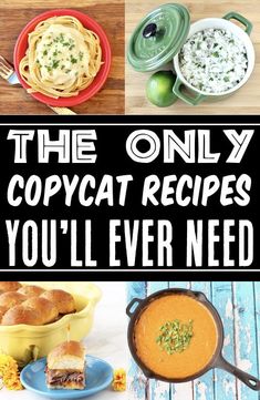 the only copycat recipes you'll ever need to make this list for dinner