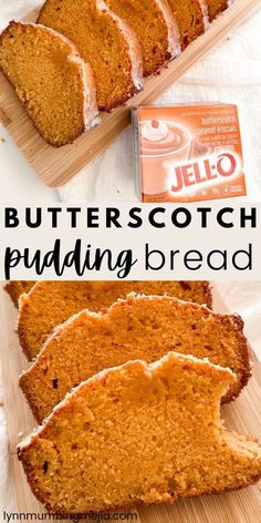 sliced loaf of butterscotch pudding bread sitting on a cutting board next to a package of jello