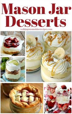 mason jar desserts collage with text overlay that reads mason jar desserts