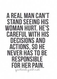 A Real Man, Work Ideas, Real Man, Wise Quotes, Meaningful Quotes, Happy Quotes