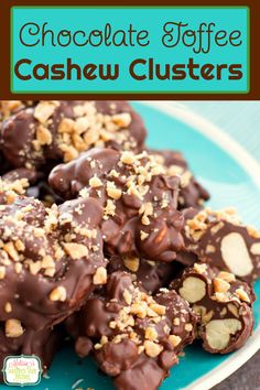 Chocolate Toffee Cashew Clusters Cashew Clusters, Truffles Recipes, English Toffee, Christmas Entertaining, Chocolate Toffee, Roasted Nuts, Homemade Candies