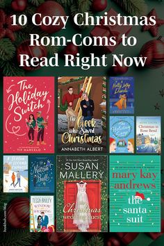 christmas books with the title 10 cozy christmas rom - coms to read right now