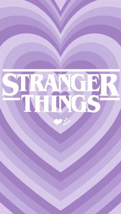 a purple heart with the words strange things in white letters on it, and an image of