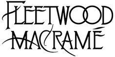 a black and white logo with the words fleetwood macrame written on it