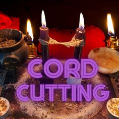 the word cord cutting surrounded by candles and food