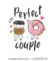 coffee and donut with the words perfect couple