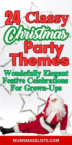 24 class Christmas party themes, wonderfully elegant festive celebrations for grown-ups. Image of a reclining Santa Star Themed Christmas Party, Christmas Posada Theme Party, Christmas Themes Decorations Party, Christmas Party Bus Ideas, Christmas Themed Fundraisers, Country Theme Christmas Party, Holiday Christmas Party Ideas, Christmas Decorating Party Ideas, Cute Christmas Party Themes