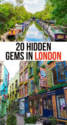 the canals in london, england with text overlay reading 20 hidden gems in london