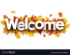 the word welcome is made up of autumn leaves on a white background with clippings