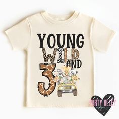 a t - shirt with the words young wild and 5 on it