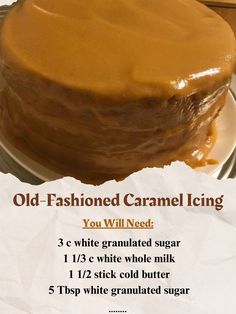 an old fashioned caramel icing cake on a plate