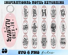 an assortment of keychains with the words, sayings and phrases on them