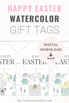 the happy easter watercolor gift tags are shown with text that reads, happy easter watercolor