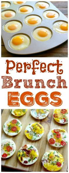 the perfect brunch eggs recipe is shown in this collage with an egg on top