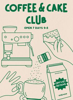 an advertisement for coffee and cake club