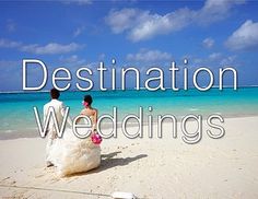 a man and woman sitting on top of a beach next to the ocean with words destination wedding