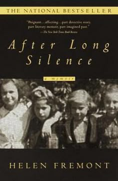 the book cover for after long silence by helen fremont, with an image of children