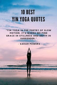 a woman standing on the beach with her arms in the air and yoga quote above her