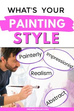 An artist is painting at an easel. The text overlay reads, "What's your painting style?" There are white bubbles on a purple background with the following text: "painterly, impressionist, realism, abstract." Different Painting Styles, Styles Of Painting, Type Of Painting, Painting Styles, Art Studio Organization, Popular Paintings, Canvas Painting Tutorials, Pencil Painting, Studio Organization