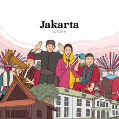 an image of people standing in front of a building with the words jakarta culture on it