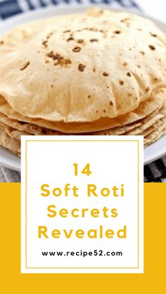 14 soft roti recipe secrets revealed Chapatis Indian, Roti Making, Soft Roti, Recipes Tuna, Recipes Avocado, Recipes Cheese, Indian Flatbread