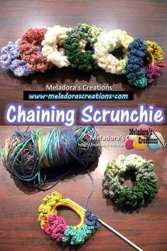 crocheted items are sitting on a table with the words chaining scrunchie