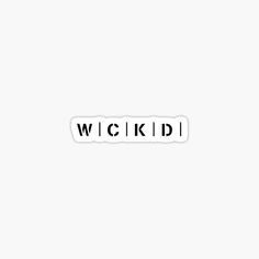 the word wickd on a white background sticker