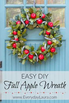 an easy diy fall apple wreath on a blue door with the words, easy diy fall apple wreath