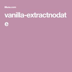 the words vanilla - extrantoat are written in white on a pink background