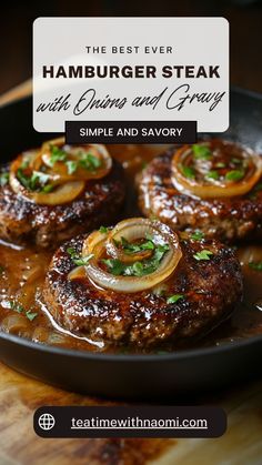 the best ever hamburger steak with onions and gravy