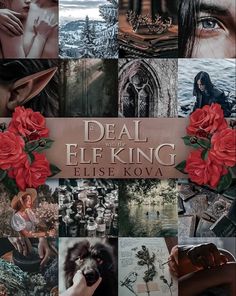 a collage of photos with red roses and the words deal, ele king