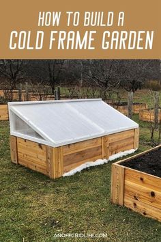 Cold frame gardening text on image of homemade cold frame in a backyard. Diy Greenhouse Over Raised Bed, Diy Greenhouse Raised Bed, Raised Bed Greenhouse Cold Frame, Building A Cold Frame, Diy Cold Frame Simple