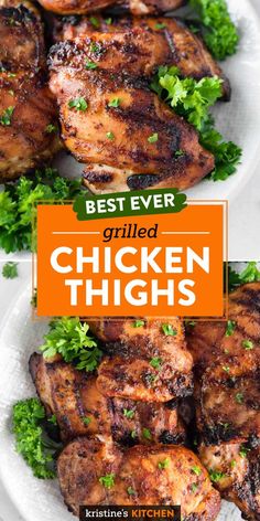 grilled chicken thighs with parsley on top and the title overlay reads best ever grilled chicken thighs