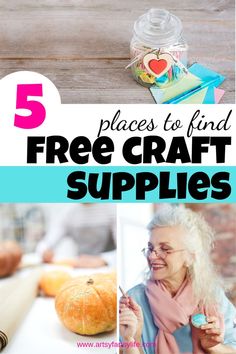 the words 5 places to find free craft supplies on top of pictures of pumpkins