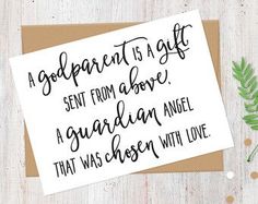 a greeting card with the words,'a godparent is a gift sent from above a garden angel that was chosen with love