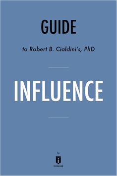 the cover of a guide to robert b ciadin's, ph d influence