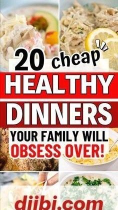 20 cheap healthy dinners your family will obses over by bill o'connor,