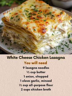 the recipe for white cheese chicken lasagna is shown on a plate with other food items