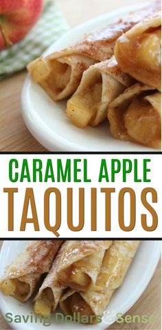 caramel apple taquitos on a white plate with apples in the background and text overlay